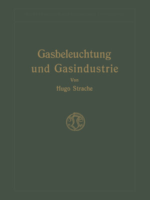 cover image of Gasbeleuchtung und Gasindustrie